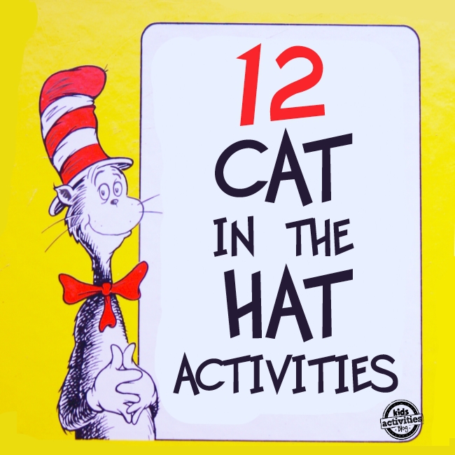 12 cat in the hat activities for kids to celebrate Dr. Suess Birthday - Text created to look like the book cover for Cat in the Hat on yellow background