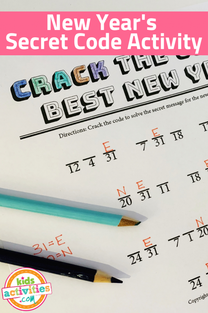 Text: New Year's Secret Code Activity- Kids Activities Blog- Printable with crack the code and numbers, lines, and pencils